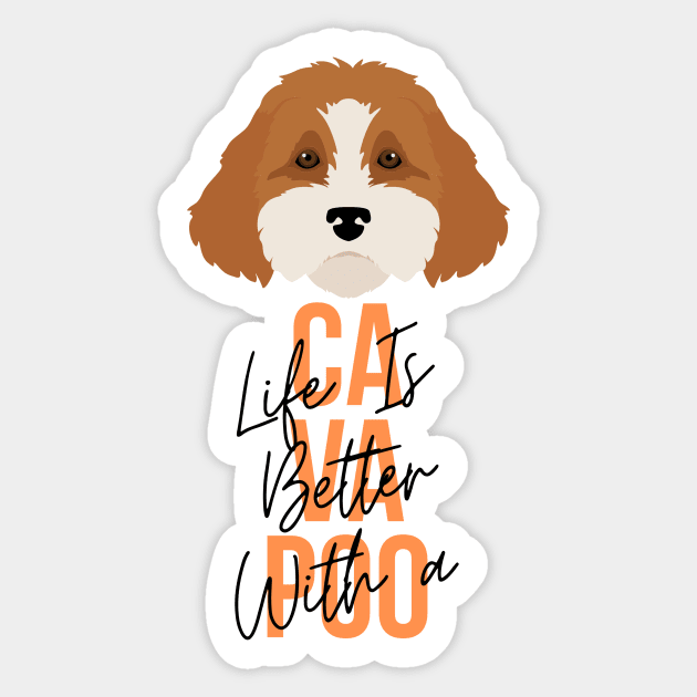 Life is better with a cavapoo Sticker by hasanclgn